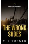 The Wrong Shoes