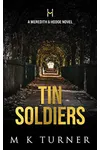 Tin Soldiers