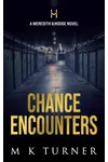 Chance Encounters