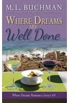 Where Dreams Are Well Done