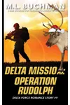 Delta Mission: Operation Rudolph