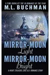 Mirror-Moon Light, Mirror-Moon Bright