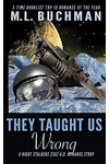 They Taught Us Wrong