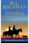 Finding Henderson's Ranch