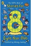 The Puffin Book of Stories for Eight-Year-Olds