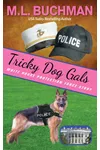 Tricky Dog Gals