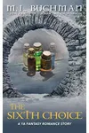 The Sixth Choice
