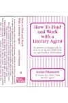 How to Find and Work with a Literary Agent
