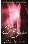 Swift as a Shadow