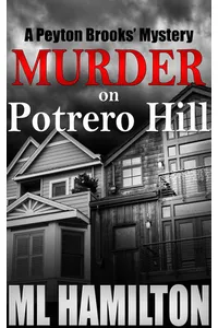 Murder on Potrero Hill