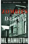 Zombies in the Delta