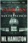 Goblins in San Francisco