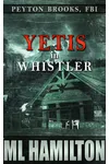 Yetis in Whistler