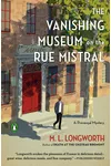 The Vanishing Museum on the Rue Mistral