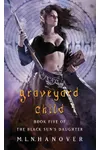 Graveyard Child
