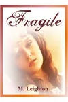 Fragile