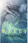 Madly & Wolfhardt