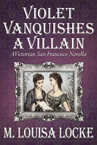 Violet Vanquishes a Villain