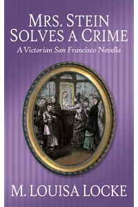 Mrs. Stein Solves a Crime