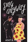 Sing Anyway