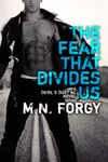 The Fear That Divides Us