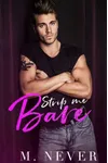 Strip Me Bare