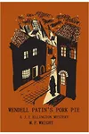 Wendell Patin's Pork Pie