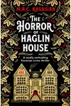 The Horror of Haglin House