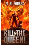 Kill the Queen!