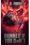 Damned If You Don't