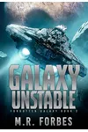 Galaxy Unstable