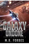 Galaxy Undone