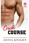 Crush Course