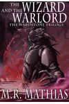 The Wizard and the Warlord