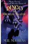 Dingo the Dragon Slayer