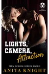 Lights, Camera, Attraction