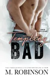 Tempting Bad