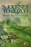 A Journey to Cuzco