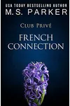 French Connection, Vol. 1