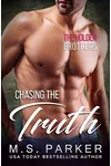 Chasing the Truth