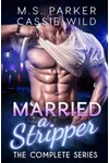 Married A Stripper