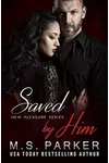 Saved by Him