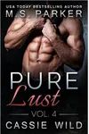Pure Lust Vol. 4