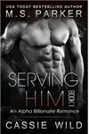 Serving HIM Vol. 1