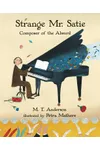 Strange Mr. Satie