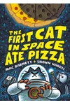 The First Cat in Space Ate Pizza