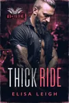 Thick Ride