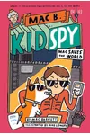Mac B., Kid Spy #6