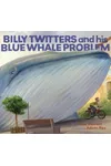 Billy Twitters and His Blue Whale Problem