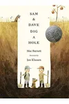 Sam and Dave Dig a Hole
